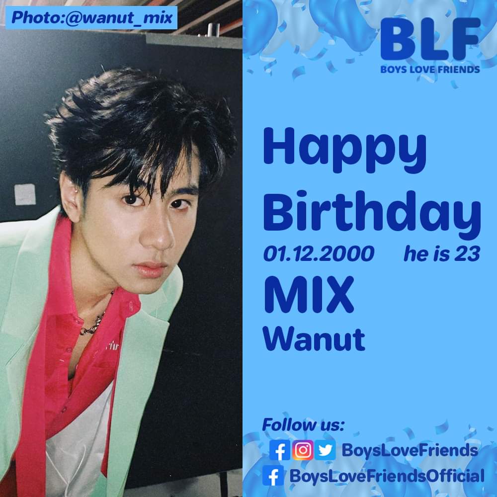 boyslovefriends's tweet photo. Happy Birthday, Mix Wanut🥳🎂
Wish you have a lovely day filled with good health and happiness always. Enjoy yourself as you joyfully celebrate your finest birthday💙
From: BL Friends Family💙
#BLFriends
#BoysLoveFriends
#kaiBLgan
#MixWanut https://t.co/G0mdEDaiN4