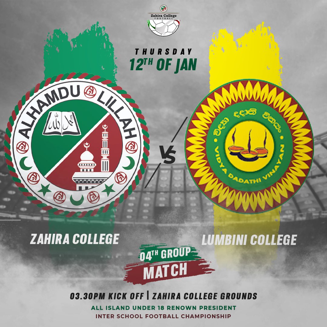 ZahiraCollegeZC's tweet photo. Zahira College Colombo will be playing against Lumbini College Colombo Today, Thursday at Zahira College Grounds.
Kick off at 03.30pm
Be there to Cheer the Green Maroons and witness another extra ordinary play by our very own young Zahirians
#ZahiraFootball #KingsOfFootball https://t.co/RlGQJIppVD