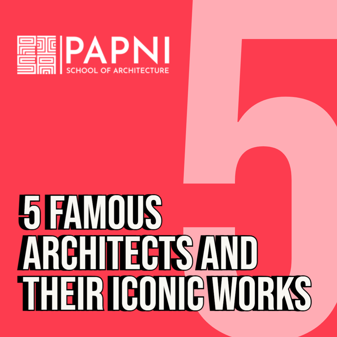 papnisoa's tweet image. It&apos;s amazing to think of the incredible feats we can accomplish through architecture. Here are 5 famous architects and their iconic works. Who is your favorite? #architecture #iconicstructures #papnisoa #educational