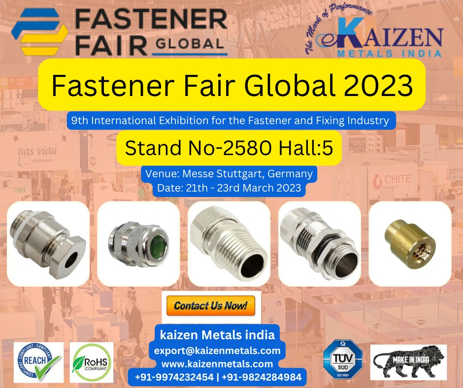 kaizenmetals1's tweet photo. #fastenerfairglobal
9th International Exhibition for the Fastener and Fixing Industry
Join Us Stand No-2580 Hall:5
Date: 21th - 23rd March 2023
#Venue: Messe Stuttgart, Germany
#Email: export@kaizenmetals.com
#Callus: +91-9974232454 | 9824284984
#FastenerFairGermany https://t.co/7hyY1VDR0n