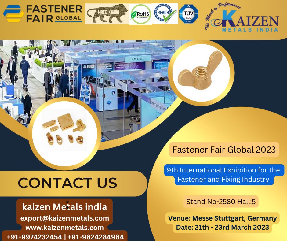 kaizenmetals1's tweet photo. #fastenerfairglobal
9th International Exhibition for the Fastener and Fixing Industry
Join Us Stand No-2580 Hall:5
Date: 21th - 23rd March 2023
#Venue: Messe Stuttgart, Germany
#Email: export@kaizenmetals.com
#Callus: +91-9974232454 | 9824284984
#FastenerFairGermany https://t.co/6kBbhDEQTI