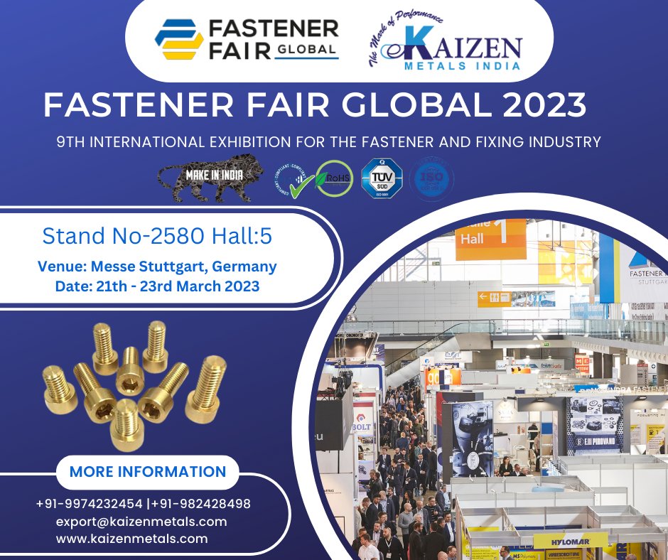 kaizenmetals1's tweet photo. #fastenerfairglobal
9th International Exhibition for the Fastener and Fixing Industry
Join Us Stand No-2580 Hall:5
Date: 21th - 23rd March 2023
#Venue: Messe Stuttgart, Germany
#Email: export@kaizenmetals.com
#Callus: +91-9974232454 | 9824284984
#FastenerFairGermany https://t.co/5pL4AK0ZsO