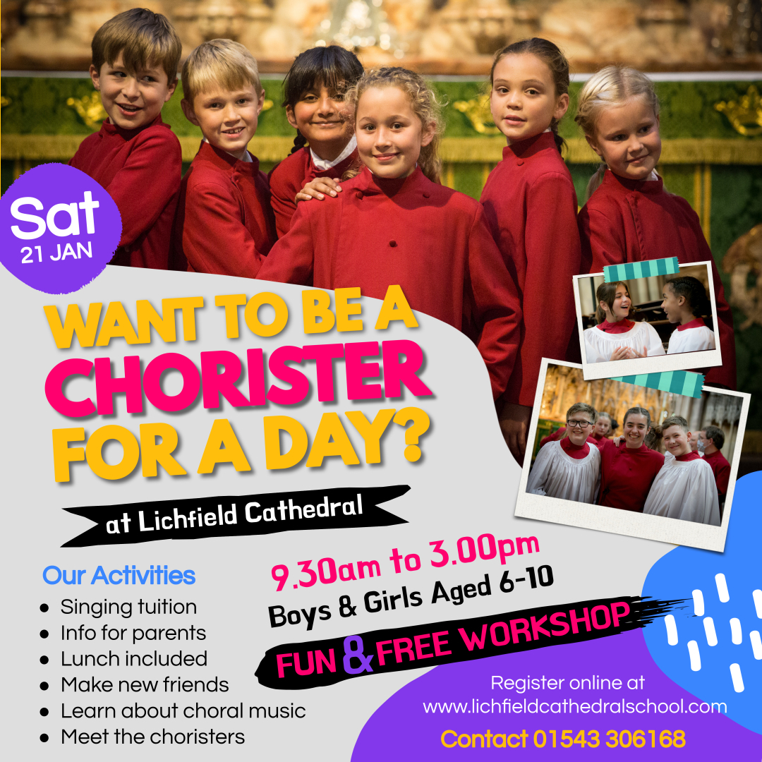 It's not too late to book onto our Choral Singing Workshop!  Designed for children aged 6 to 10 to learn about choral music, this free workshop runs from 9.30am to 3.00pm on Saturday 21st Jan. Call 01543 306168 or email admissions@lichfieldcathedralschool.com to book today!