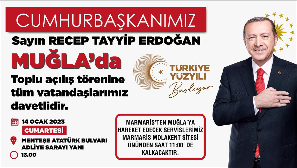 MarmarisAkParti's tweet photo. “MİLLETİN ADAMI’ MUĞLA’DA..❤️

Cumhurbaşkanımız, Genel Başkanımız sn. @RTErdogan Muğla’mıza geliyor..😊

Bu Büyük Buluşmaya Herkesi Bekliyoruz..

🗓️14 Ocak 2023 Cumartesi
📍Menteşe Atatürk Bulvarı Adliye Sarayı Yanı
⏰13.00 https://t.co/vhA9o0Kt0a