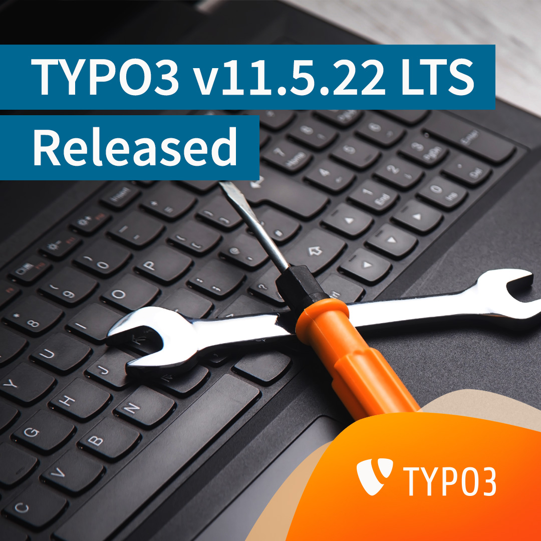 We are announcing the maintenance release of TYPO3 v11.5.22 LTS, which contains bug fixes only.
You can read more about this release in our Release Notes: hubs.li/Q01xQkDK0

#CMS #WeAreTYPO3 #OpenSource