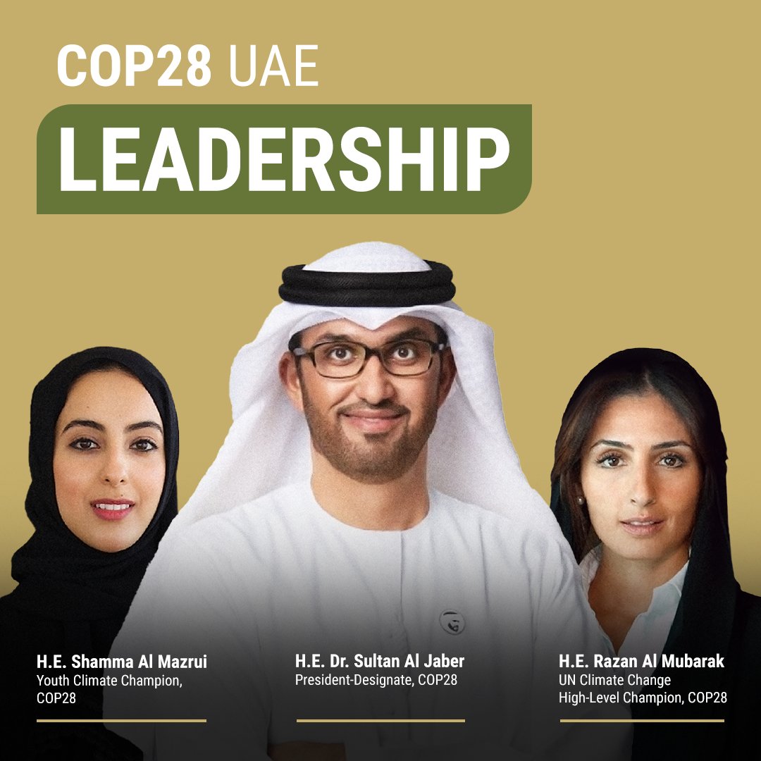 After two tenures as the Special Envoy for Climate Change, HE Dr. Sultan Al Jaber will serve as the COP28 President-Designate. ➡️ HE Razan Al Mubarak, UN Climate Change High Level Champion ➡️ HE Shamma Al Mazrui, Youth Climate Champion bit.ly/3IHnTcA #COP28UAE