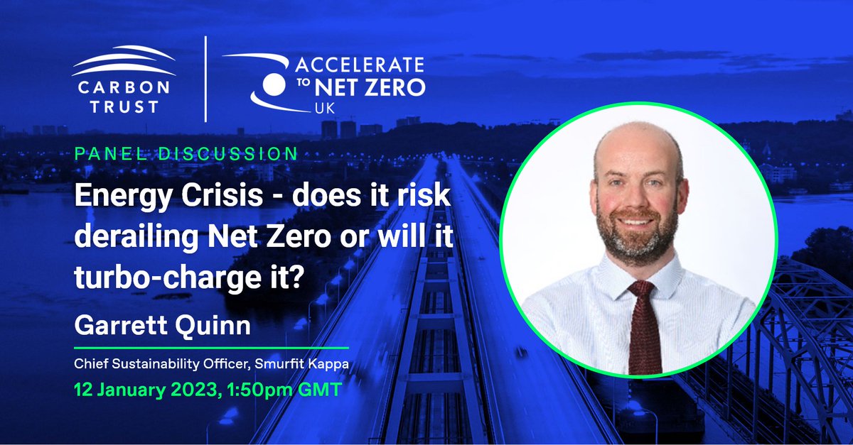 smurfitkappa's tweet image. Does the Energy Crisis derail Net Zero or turbo-charge it? Join Garrett Quinn, our Group CSO, today at the @thecarbontrust UK event: Accelerate to Net Zero. The webinar focuses on the challenges and opportunities ahead to reaching net zero. Register here fal.cn/3v2uH