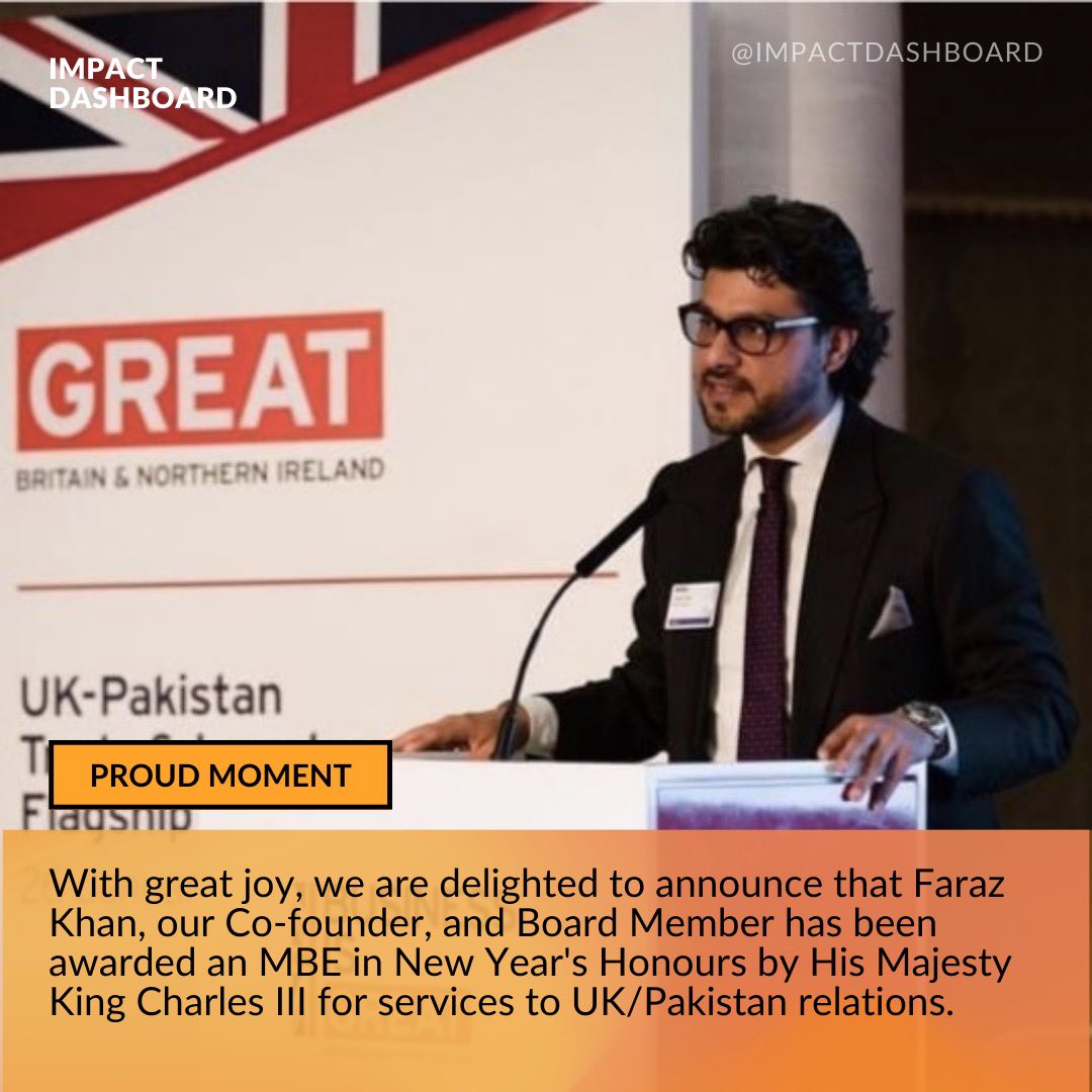 ImpactDashboard's tweet photo. With great joy, we are delighted to announce that Faraz Khan, our Co-founder, and Board Member has been awarded an MBE in New Year's Honours by His Majesty King Charles Ill for services to UK/Pakistan relations.

@fksquared @seedventuresorg @PHSolutionsPK https://t.co/hqHndvDT9t