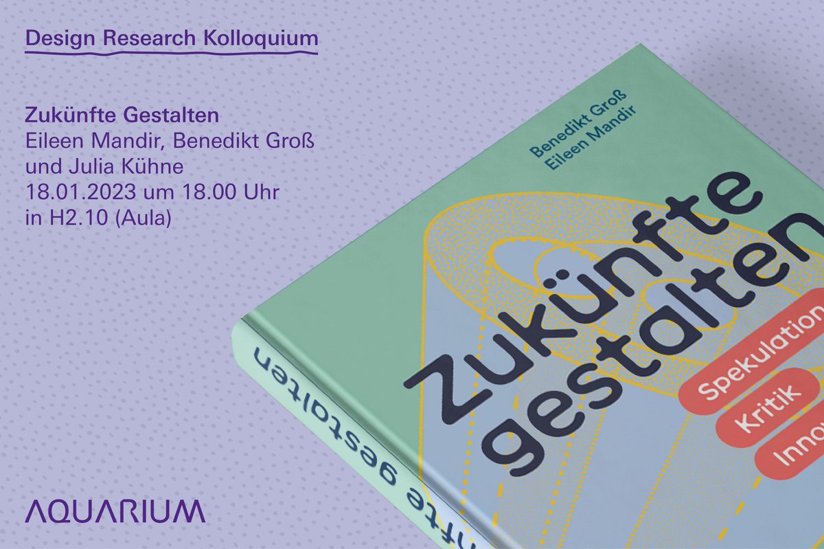 Zukünfte gestalten → @design_futuring@mstdn.social (@design_futuring) on Twitter photo Wir präsentieren 📖 »Zukünfte gestalten« nächste Woche an der HfG Schwäbisch Gmünd <a href="/hfggmuend_x/">HfG Gmünd X</a> <a href="/hfggmuend/">HfG Schwäbisch Gmünd</a> zusammen mit Julia Kühne von Gold & Wirtschaftswunder. Yay! 🙌
🔜 Mi 18 Jan, 18°°, Aula (H2.10), Rektor-Klaus-Str. 100 Wir präsentieren 📖 »Zukünfte gestalten« nächste Woche an der HfG Schwäbisch Gmünd <a href="/hfggmuend_x/">HfG Gmünd X</a> <a href="/hfggmuend/">HfG Schwäbisch Gmünd</a> zusammen mit Julia Kühne von Gold & Wirtschaftswunder. Yay! 🙌
🔜 Mi 18 Jan, 18°°, Aula (H2.10), Rektor-Klaus-Str. 100