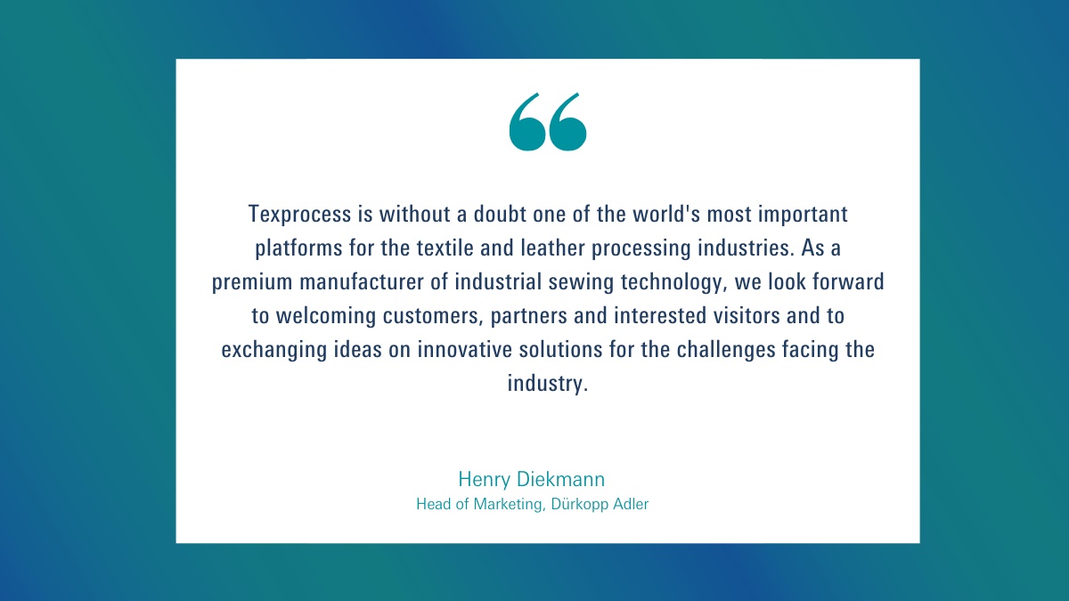 ttx_tp's tweet image. „We welcomed many new business partners at Texprocess, but also long-time friends and familiar faces“, said Henry Diekmann from Dürkopp Adler, Germany. We were happy to welcome all of our exhibitors and visitors and are already looking forward to meet again in 2024. #texprocess