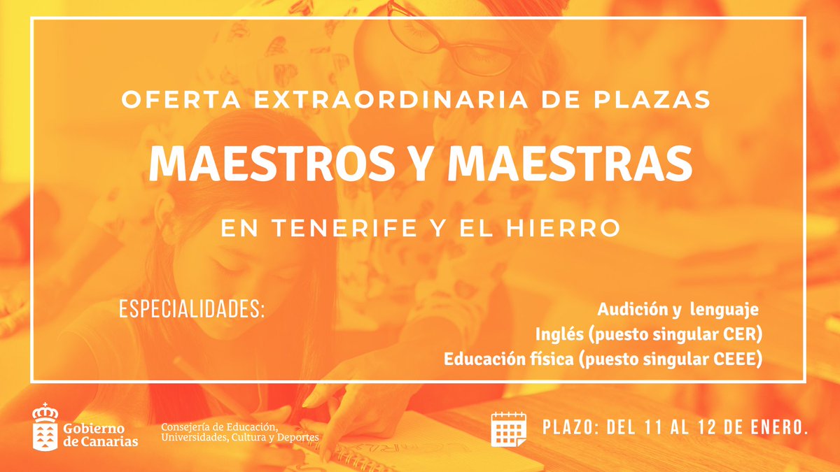 EducacionGobC's tweet photo. #NombramientosExcepcionales. Oferta extraordinaria de plazas de maestros y maestras en Tenerife y El Hierro

🔹Especialidades: Educación Física (puesto singular CEEE), Inglés (puesto singular CER) y Audición y Lenguaje

🗓️Plazo: 11 al 12/01

+ℹ️👇
https://t.co/4G8qP2OQD1 https://t.co/srzNFX2lVD