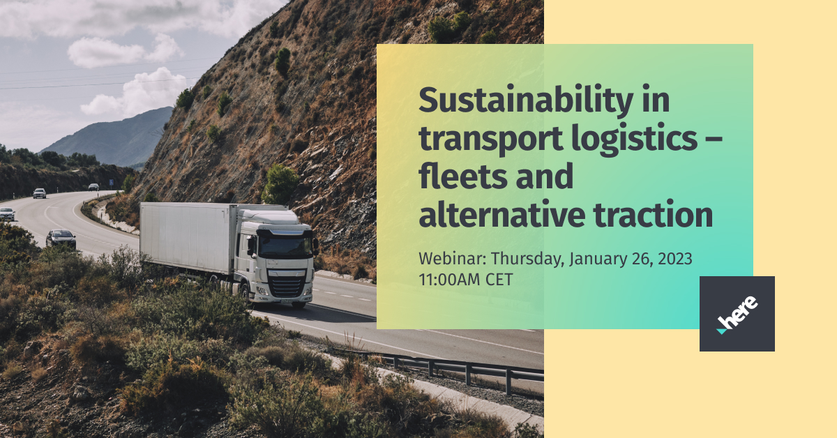 here's tweet image. Join us on January 26 for the webinar &quot;Sustainability in transport logistics – fleets and alternative traction&quot;

👉  t.her.is/3ZrWuBs

#Sustainability #Webinar #LocationTechnology