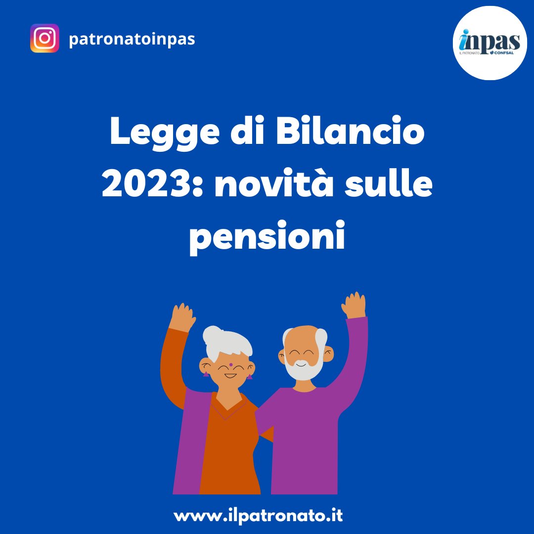 Legge di Bilancio 2023: novità sulle pensioni

🔴Quota 103, Opzione Donna, rivalutazione pensioni, Ape Sociale

🔵ilpatronato.it/patronato-inpa…

#inps #pensione #quota103 #opzionedonna #apesociale