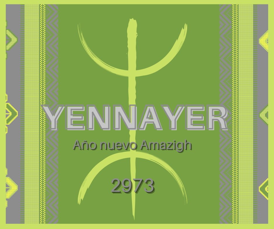 juntasenlamisma's tweet image. La población amazigh celebra hoy el #Yennayer, que marca el inicio del año 2973. Esta #comunidad, procedente de #diversos países del norte de #África, está presente entre al menos dos tercios de las personas marroquíes que viven en España. ¡Feliz año nuevo #Amazigh!