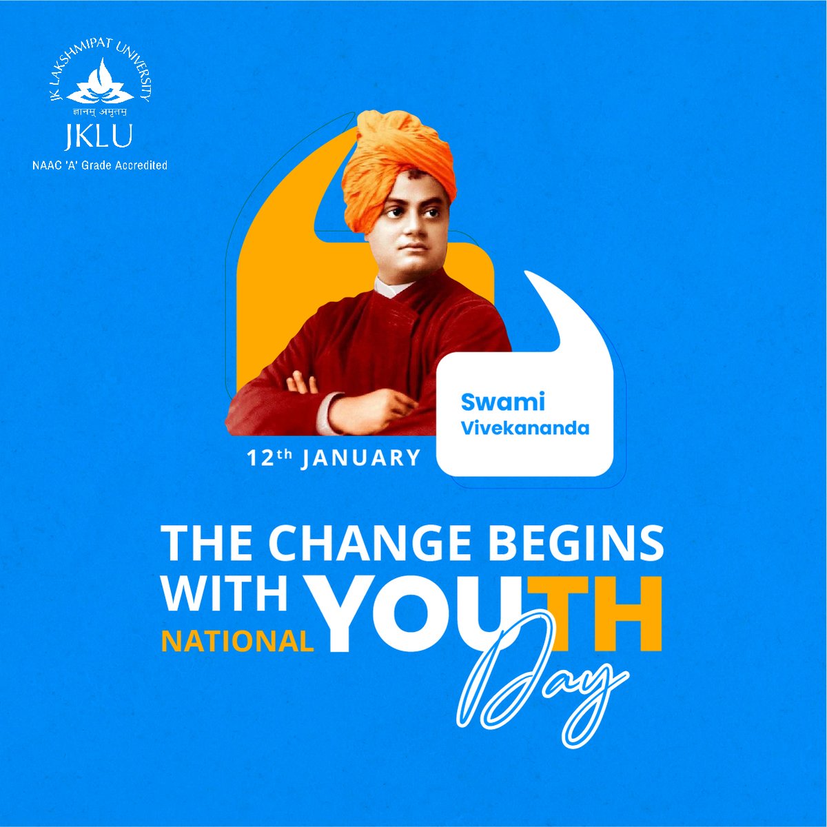 jklujaipur's tweet photo. At #JKLakshmipatUniversity, we inspire our ‘young’ students to be their best versions each day through #worldclasseducation and #rigoroustraining.
Keeping this vision in mind, we wish you all a Happy #NationalYouthDay. May you be everything that you want to be. https://t.co/eQJOVL1yY6