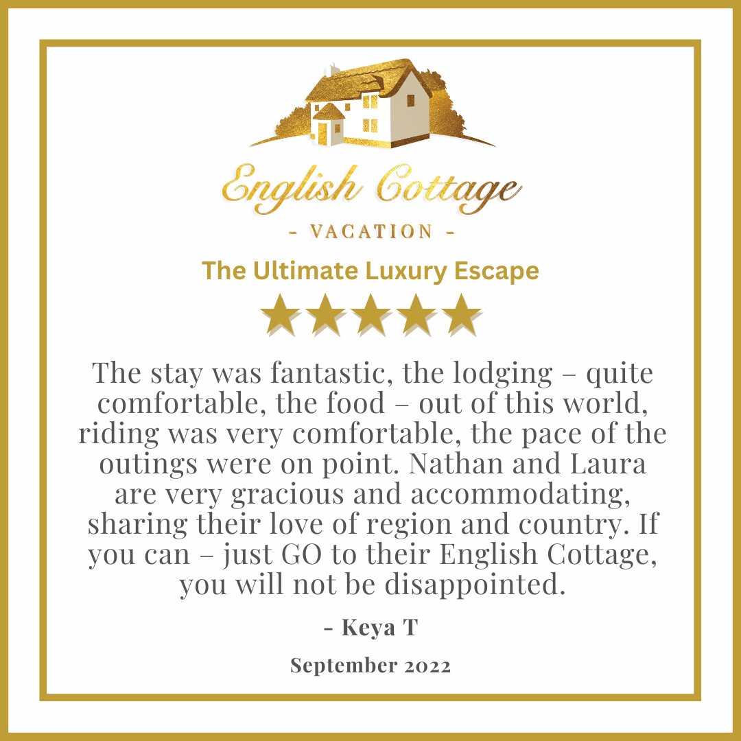 Another glowing review from one of our lovely guests! This summarises EnglishCottageVacation.com in a wonderful way - private chauffeur services, luxurious 18th Century cottage, gourmet meals by your personal chef - and of course, fantastic excursions around the United Kingdom!