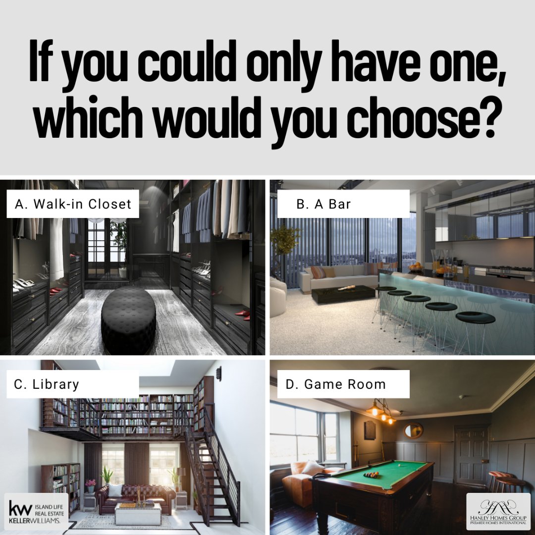 Tough decisions, don't you think? What would you choose? Let us know below.

#ToughDecisions #DreamHome #WalkInCloset #HomeBar #Bar #Library #ReadingNook #PrivateLibrary #GameRoom #DreamHouse #RealEstate #RealEstateAgent #Realtor
