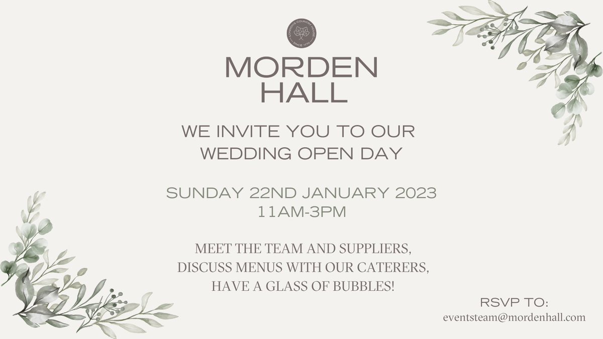 You are invited to our first Wedding Open Day of 2023!
Visit our Georgian Manor House &amp; see the space dressed for the occasion, meet the team, have a tour &amp; enjoy a glass of bubbly on arrival
• 22nd Jan 11am-3pm
Free event &amp; free parking onsite
RSVP to eventsteam@mordenhall.com