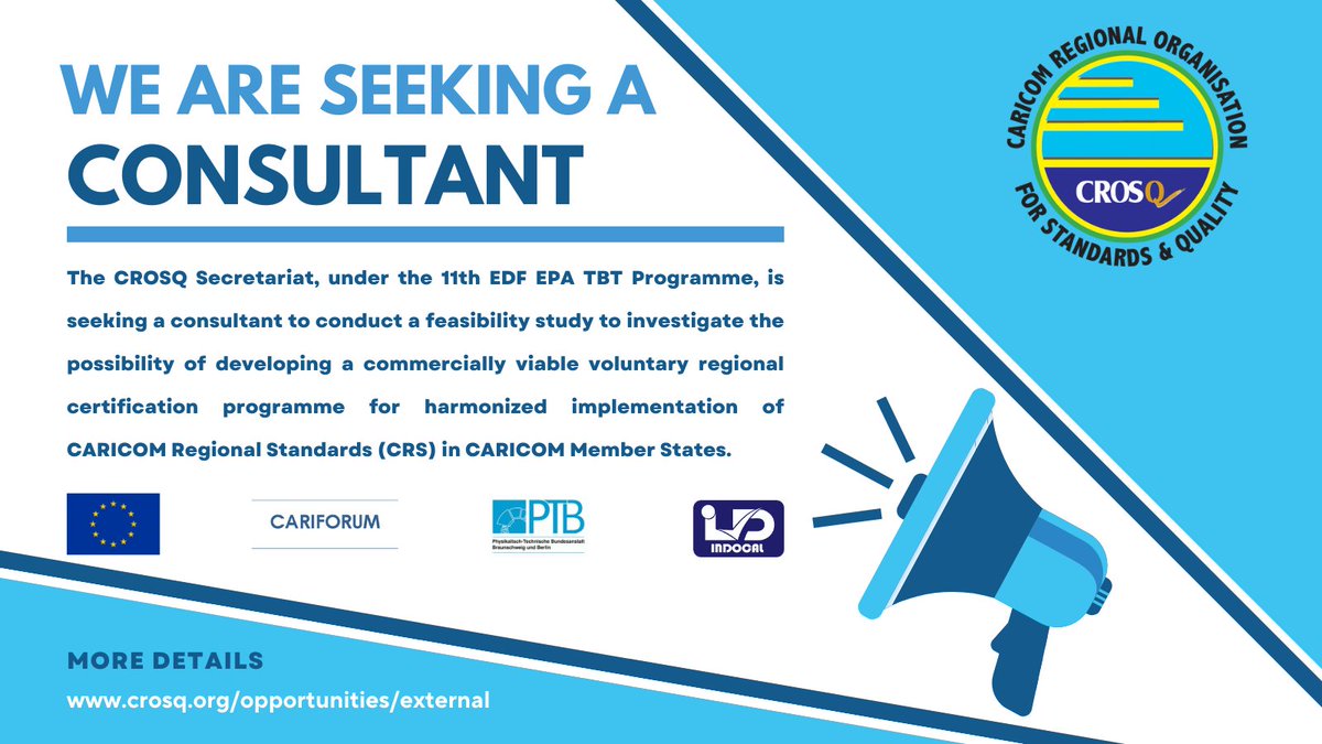 crosqcaricom's tweet image. The CROSQ Secretariat, under the #11thEDF #EPA #TBTProgramme, is seeking a #consultant to conduct a feasibility study on a commercially viable voluntary, harmonised regional certification programme  for #CARICOM. Find more details at  ow.ly/ECIe50MoYhQ

#qualityatwork