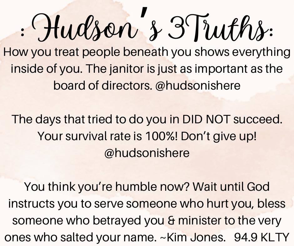949KLTY's tweet photo. #3Truths from @HudsonIsHere on your Thursday! 😎 Tune into @StarleneS & Hudson in the Morning on 94.9 #KLTY for more #inspiration ➡️ https://t.co/V2qPkN55NI 👍 #treatotherswithrespect #dontgiveup #livehumble #KLTY #LiftYourSpirits #TeamKLTY https://t.co/Bv2NDqecVO