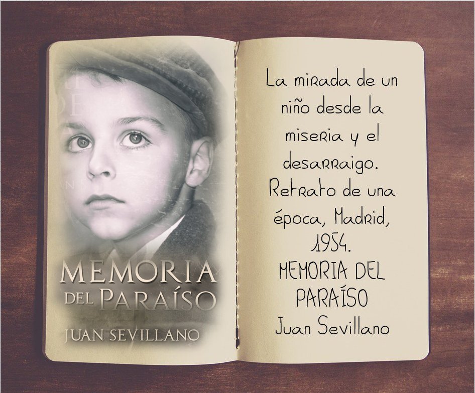 RoMemoria's tweet photo. #MEMORIADELPARAÍSO. Una #novela de #JUANSEVILANO, @RoMemoria,  escrita desde lo más profundo: Desde la dureza de una #posguerra. Sur de #Madrid 1954... #LecturaRecomendada #LibrosRecomendados https://t.co/hw7QMw7PXK #Kindle: https://t.co/yuGc7wnxlR https://t.co/J49FFvvAQO