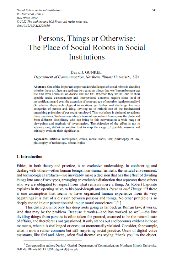 David_Gunkel's tweet photo. Papers from the @_Robophilosophy 2022 workshop "Persons, Things or Otherwise" now available in the conference proceedings @IOSPress_STM
Featuring @DianaMocanuM @JessedePagter @_aybig_ @KamilMamak @spillteori Dane Leigh Gogoshin, Maciej Musiał, Anne Gerdes.
https://t.co/2qyjiDmSNB https://t.co/SpaVfJlaJ0