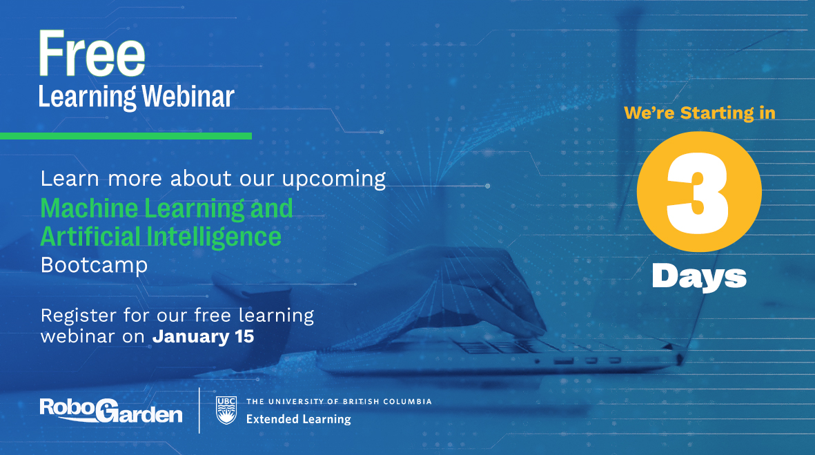 RoboGarden Inc. (@robogardeninc) on Twitter photo 3 days left for our Machine Learning & AI Bootcamp info session! Forge a path forward into the #AI and #machinelearning industries. Learn more about our bootcamp at our free upcoming webinar on Jan. 15. Register now bit.ly/3WFeMNZ <a href="/UBCExtended/">UBC Extended Learning</a> 3 days left for our Machine Learning & AI Bootcamp info session! Forge a path forward into the #AI and #machinelearning industries. Learn more about our bootcamp at our free upcoming webinar on Jan. 15. Register now bit.ly/3WFeMNZ <a href="/UBCExtended/">UBC Extended Learning</a>