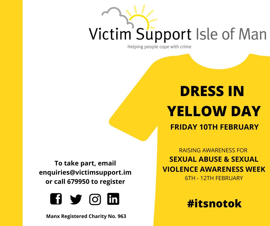 Dress in Yellow Day Friday 10th February! We're encouraging the local businesses &amp; community to dress in yellow to raise awareness of Sexual Abuse &amp; Sexual Violence to show that #itsnotok. To register email enquiries@victimsupport.im
#victimsupport #itsnotok #isleofman
