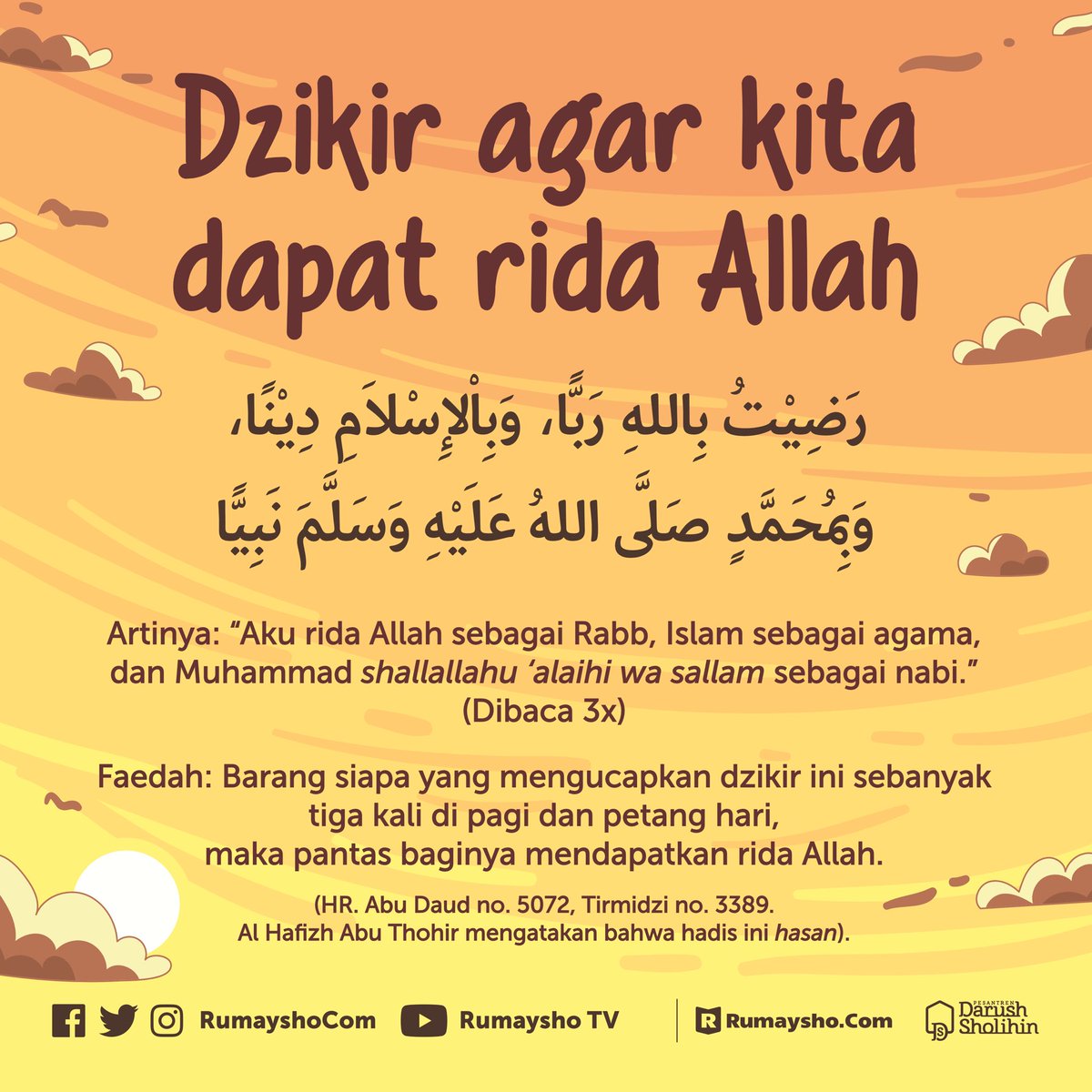 rumayshocom's tweet photo. Saat di pagi dan petang hari, sempatkan untuk membaca dzikir:
"Rodhiitu billaahi robbaa wa bil-islaami diinaa, wa bi-muhammadin shallallaahu ‘alaihi wa sallama nabiyyaa". (Dibaca 3x).

Jangan lupa diamalkan, di-istiqamahkan, dan disebarkan. https://t.co/KQJkTAyXzj