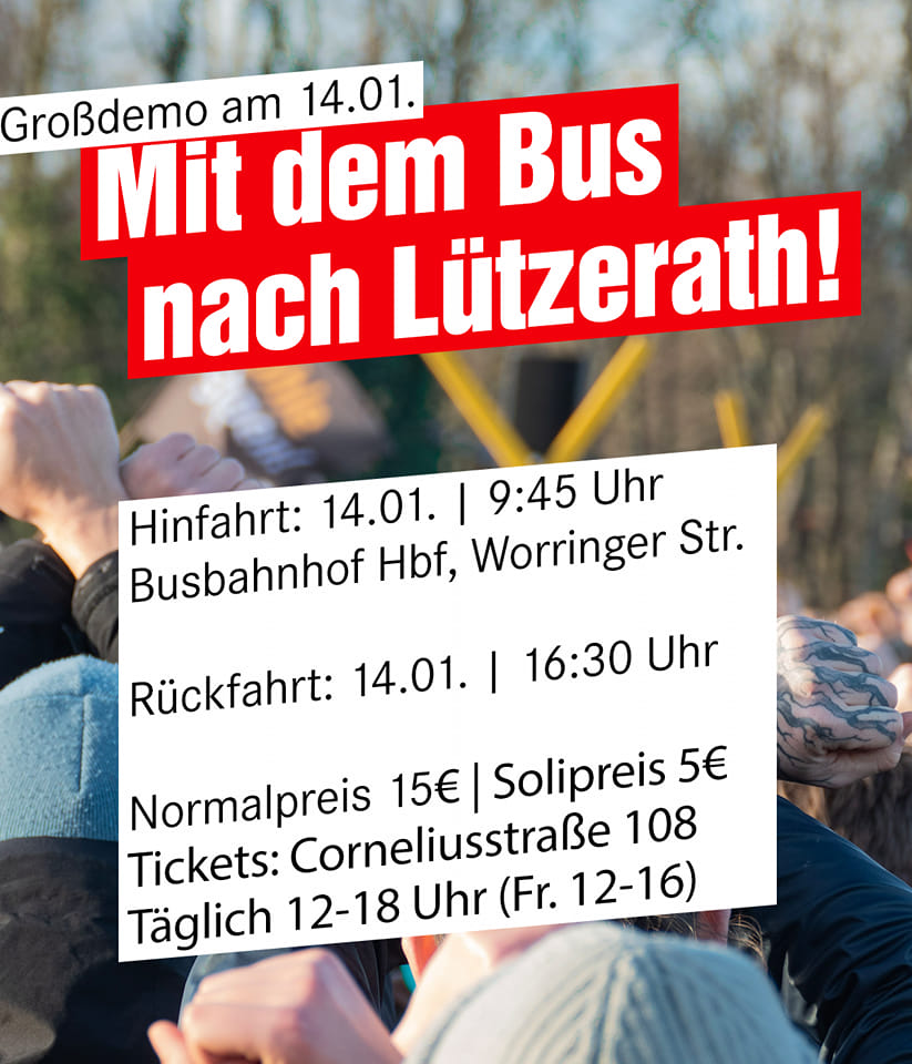 Für Leute aus Düsseldorf und Umgebung. <a href="/DieLinkeDdorf/">DIE LINKE. Düsseldorf</a> hat einen Bus zur Großdemo nach #Lützerath organisiert. Tickets gibt es im LINKEN-Büro in der Corneliusstr. 108. #LuetziBleibt