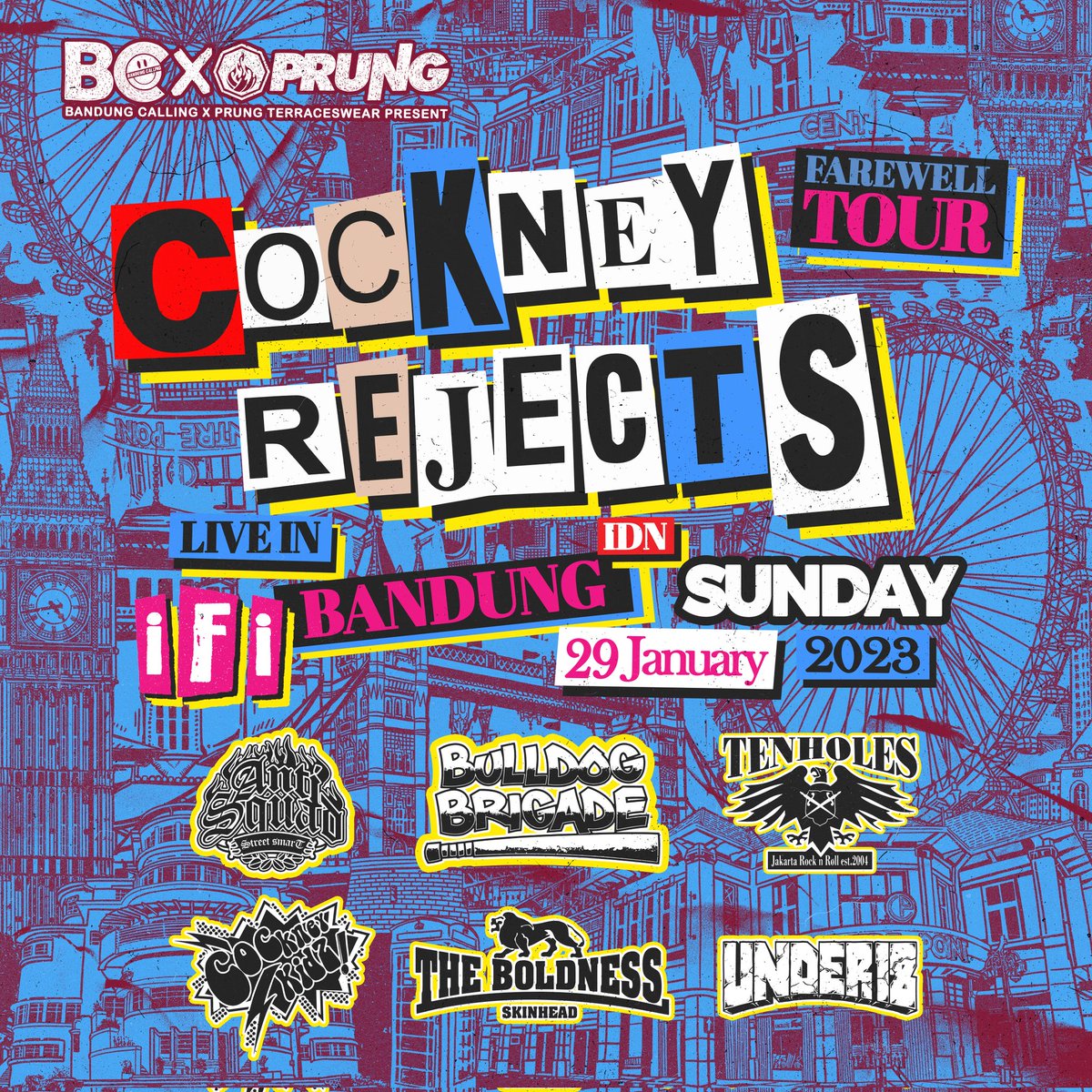 prungtw's tweet photo. Bandung Calling Volume 3 - "Cockney Rejects Farewell Tour Live In Bandung" is complete with the final lineup. Let us rejoice at the arrival of our London guests. Can't wait for that day to connect with friends from around the world. 🌍

#BandungCalling
#PrungTerraceswear https://t.co/ElfbeFvway
