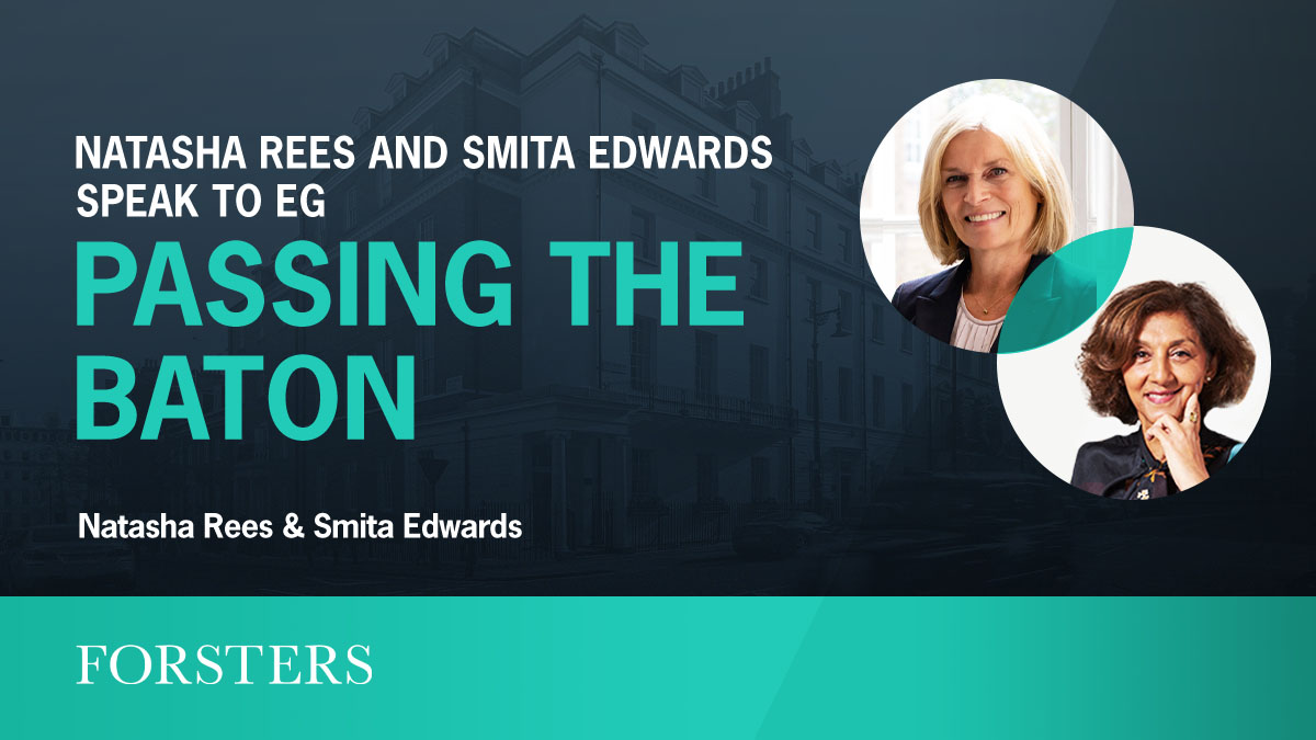 As Natasha Rees takes over as Senior Partner from Smita Edwards, the pair speak to EG about Forsters, its future, and the upcoming move from Mayfair to Marylebone.
forsters.co.uk/news/opinions/…