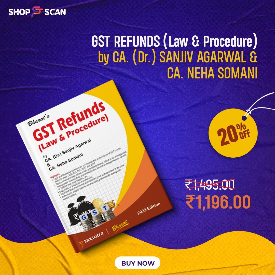 tax_scan's tweet photo. GST REFUNDS (Law &amp; Procedure) by CA. (Dr.) SANJIV AGARWAL &amp; CA. NEHA SOMANI

Buy Now : https://t.co/H8fBjr7sBN 

#gstrefund #gst #gstprocedure #gstbooks #gstlaw #gstindia #gstupdates #gstnews #gstissues #gstcouncil #taxation #law #lawbooks #tax #taxbooks #shopscan
@shopscan_in https://t.co/Dg5Kp1qb8Y