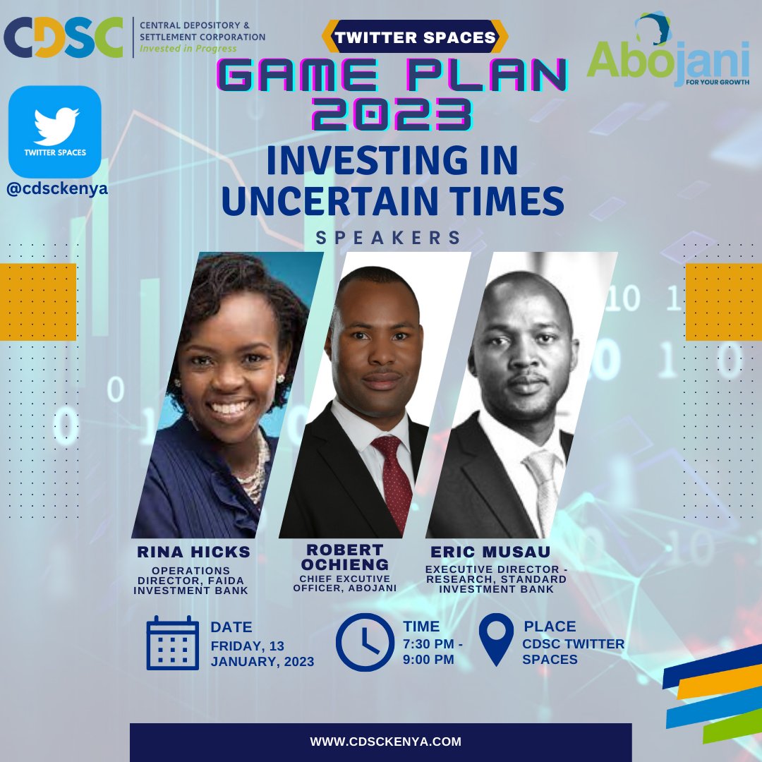 investwithSIB's tweet photo. Join @ekmusau Executive Director for Research at @investwithSIB and other distinguished speakers, LIVE on #TwitterSpaces on Friday 13th Jan from 7.30pm  as they discuss Game Plan 2023 - Investing in Uncertain Times.

The Space will be hosted by @cdsckenya 

Don't miss out!! https://t.co/EDK16R69O9