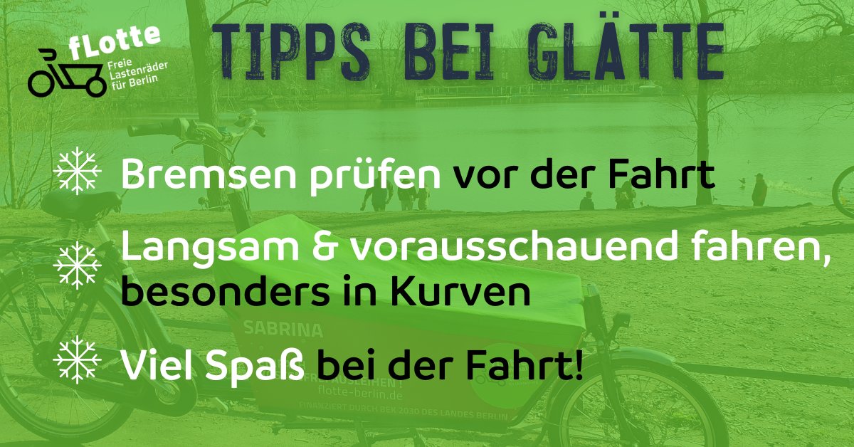 Damit ihr auch bei Glätte sicher unterwegs seid haben wir folgende Tipps:
* bitte überprüft bevor ihr losfahrt, ob die Bremsen gut funktionieren
* fahrt langsam und vorausschauend, insbesondere in Kurven
… und nicht zu vergessen: Viel Spaß beim Lastenrad fahren!