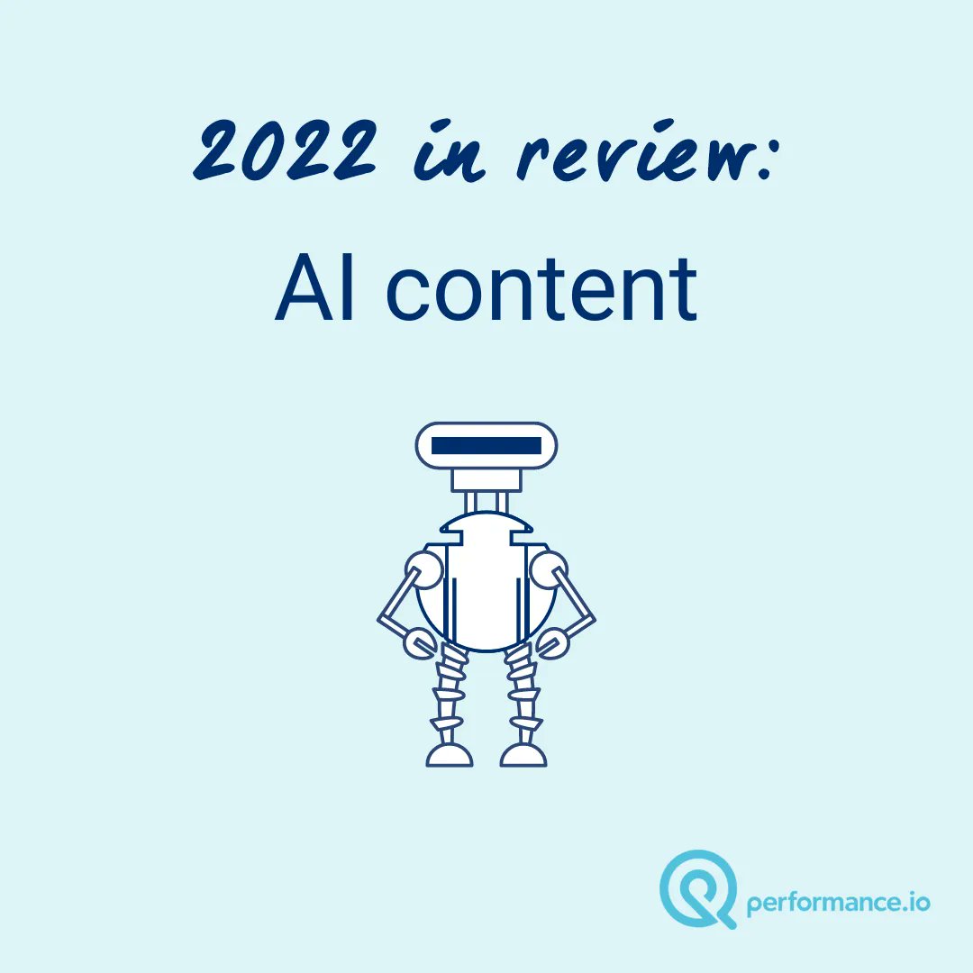 performance_io's tweet photo. 2022 taught us that AI is starting to play a much more prominent role in the generation of digital content, with GPT3 now being adopted. As Google tries to keep up with the rise of the machine author, the big question is how will this change Google’s approach to content in 2023? https://t.co/wAmyDIf300
