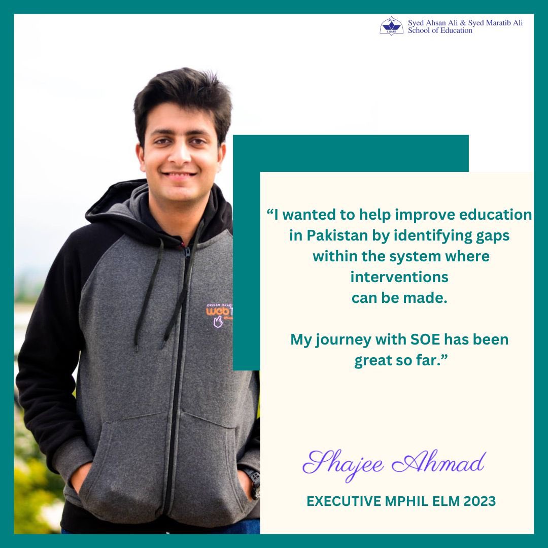 LUMS_SOE's tweet photo. Shajee Ahmad, Executive MPhil ELM 2023, shares his experience about the program so far.
Admissions Open Now!
Be a Leader of Education Reform!
Apply now!
Scholarships and loans available!
#LifeatSOE #LifeatLUMS https://t.co/EZOvwRGj7h