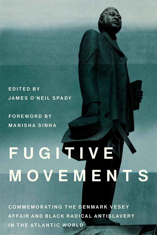 BAASUSSO's tweet photo. #BookReviewFriday
Kiefer Holland (@kieferholland) reviews 'Fugitive Movements: Commemorating the Denmark Vesey Affair and Black Radical Antislavery in the Atlantic World' (@USCPress), a collection of essays edited by James O’Neil Spady. https://t.co/zzyL7ugE6w https://t.co/ZpGIRHm3Bl