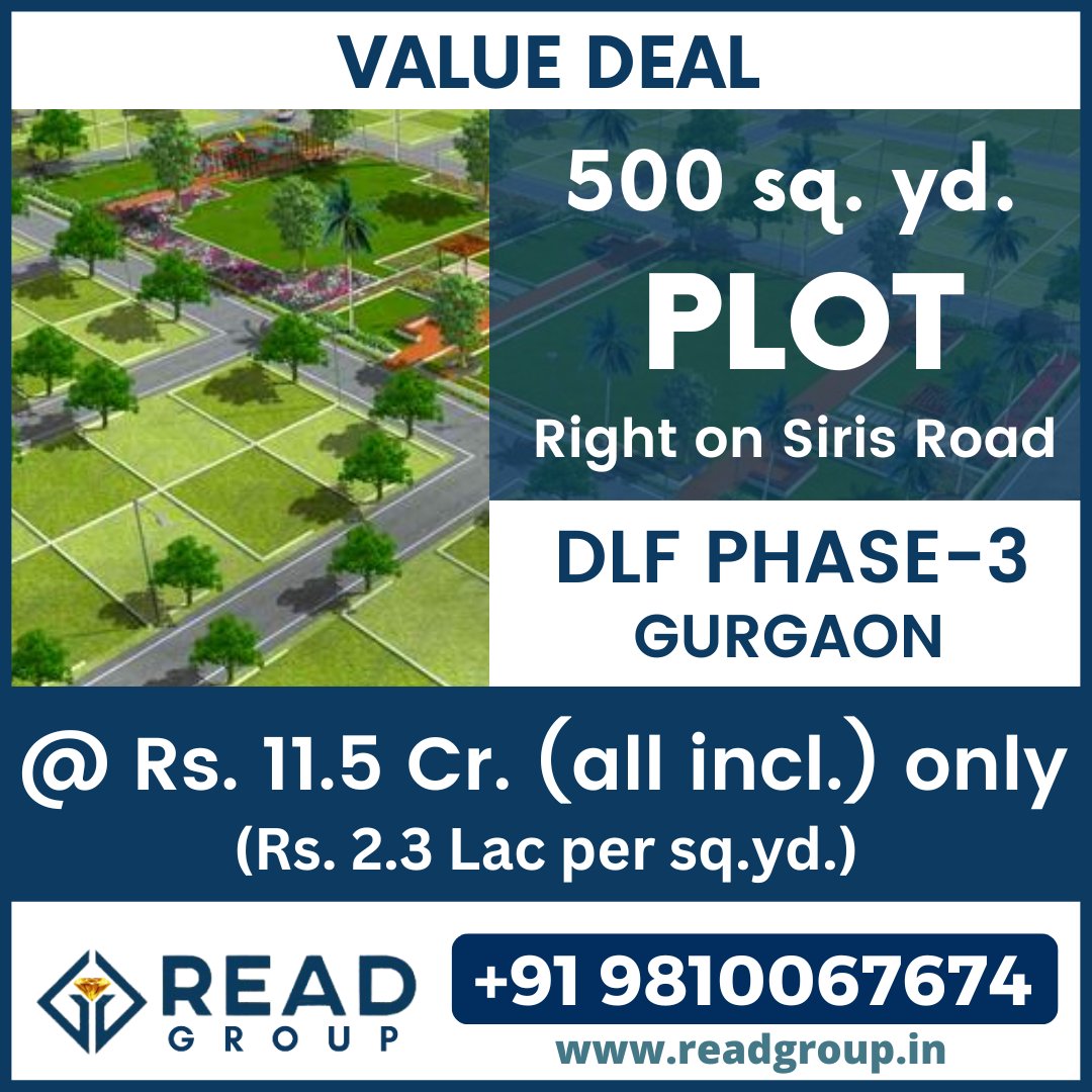 readproperties1's tweet photo. ☑️ Value Deal
☑️ 500 sq. yd. Plot 
☑️ Right on Siris Road
☑️ DLF Phase-3, Gurgaon
☑️ @ Rs. 11.5 Cr. (all incl.) only
☑️ (Rs. 2.3 Lac per sq.yd.)

☑️ For More Info: CALL/WHATSAPP: +91 9810067674
☑️ Email: sales@readgroup.in https://t.co/ZxCxN9ADDP