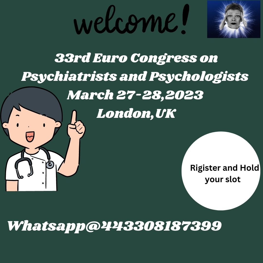 We invite all the participants from all over the world to attend the 33rd Euro Congress on #Psychiatrists and #Psychologists during March 27-28,2023 in London,UK #mentalhealthprofessionals #anxietyawareness
 for more details: europe.psychiatryconferences.com
<a href="/rcpsych/">Royal College of Psychiatrists</a> <a href="/DrChinwe_Obinwa/">Chinwe Obinwa</a>