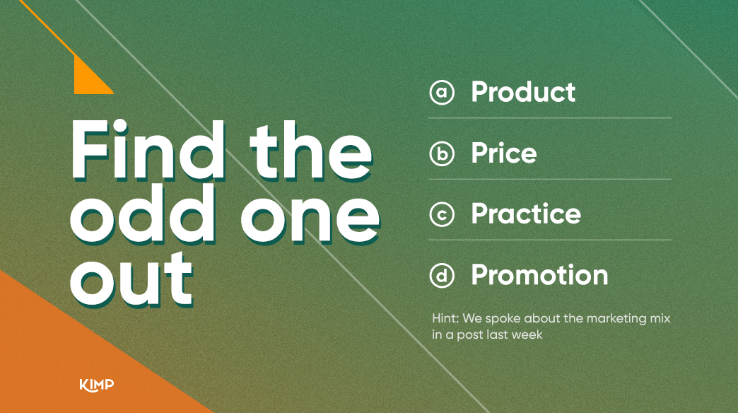 getkimp's tweet photo. Did you find it?
.
.
.
.
.
.
Answer: c) Practice
The rest of them belong to the extended marketing mix - the 7Ps of marketing.
#marketingtips #marketingmix #marketingstrategy #marketingconcepts #DesignWithKimp #KimpDesigns https://t.co/YAgW8jfgxm