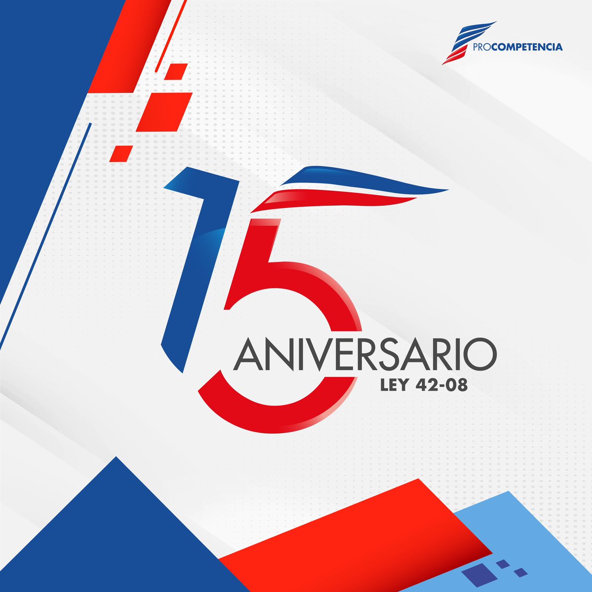 PCompetenciaRD's tweet photo. Hoy damos inicio a la celebración de los 15 años de la promulgación de nuestra Ley General de Defensa de la Competencia número 42 del año 2008, la cual dió paso a lo que hoy conocemos como: ProCompetencia.
¡Enhorabuena!
#Los15deProcompetencia #CompetenciaRD #Aniversario https://t.co/hmACsqy1f4