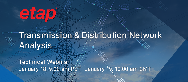 In next week's webinar, learn how utility engineers use ETAP’s T&amp;D analysis and optimization solutions to optimize capacity planning &amp; improve reliability and safety using schematic or GIS views. Register: lnkd.in/dd6V4wke
#distributionnetwork #transmissionnetwork #grid