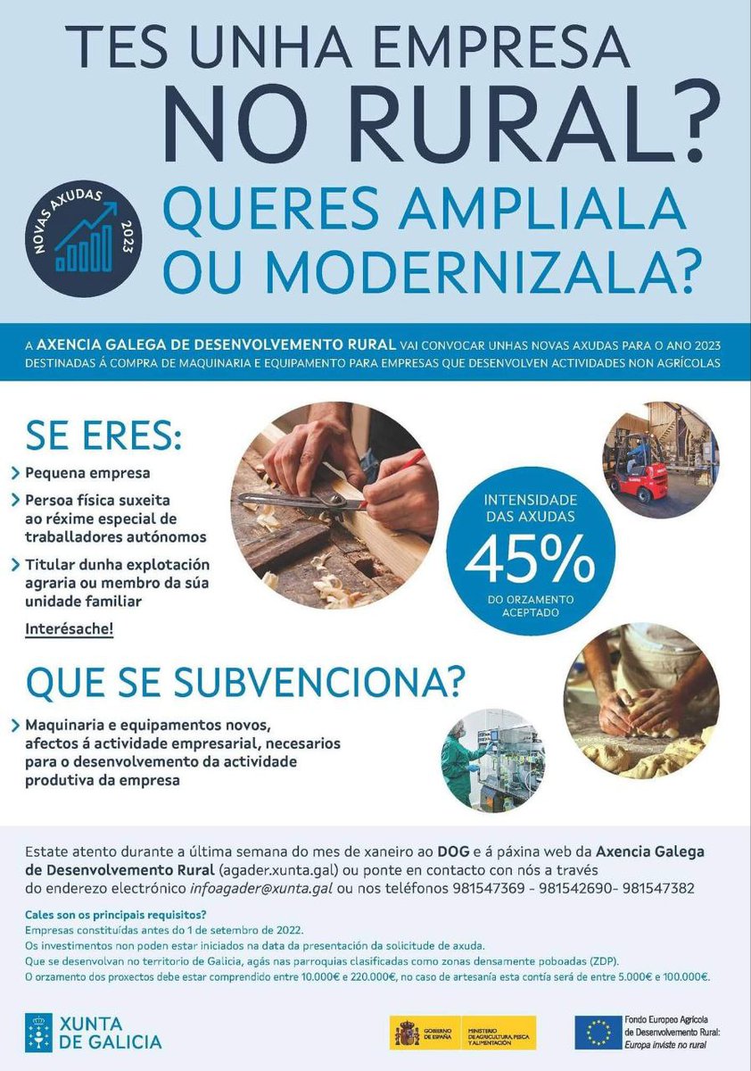 A AXENCIA GALEGA DE DESENVOLVEMENTO RURAL VAI CONVOCAR UNHAS NOVAS AXUDAS PARA O ANO 2023
DESTINADAS Á COMPRA DE MAQUINARIA E EQUIPAMENTO PARA EMPRESAS QUE DESENVOLVEN ACTIVIDADES NON AGRÍCOLAS