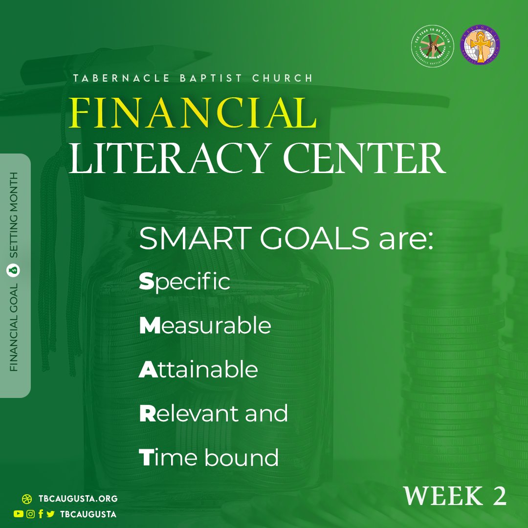 tbcaugusta's tweet photo. FINANCIAL LITERACY TIP: What SMART goals are you setting for this year Tab family? @drcegjr @tbcaugusta https://t.co/aIpE6IWBXA