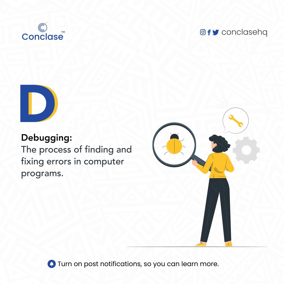 conclasehq's tweet photo. Day 4 of the alphabet series!

D for Debugging.

#conclaseng #conclasehq #techinafrica #techinnigeria #tech #technology #techtips #techterms #techtrends #techtermsdefined #techcommunity #debugging https://t.co/72XVOJRFwj
