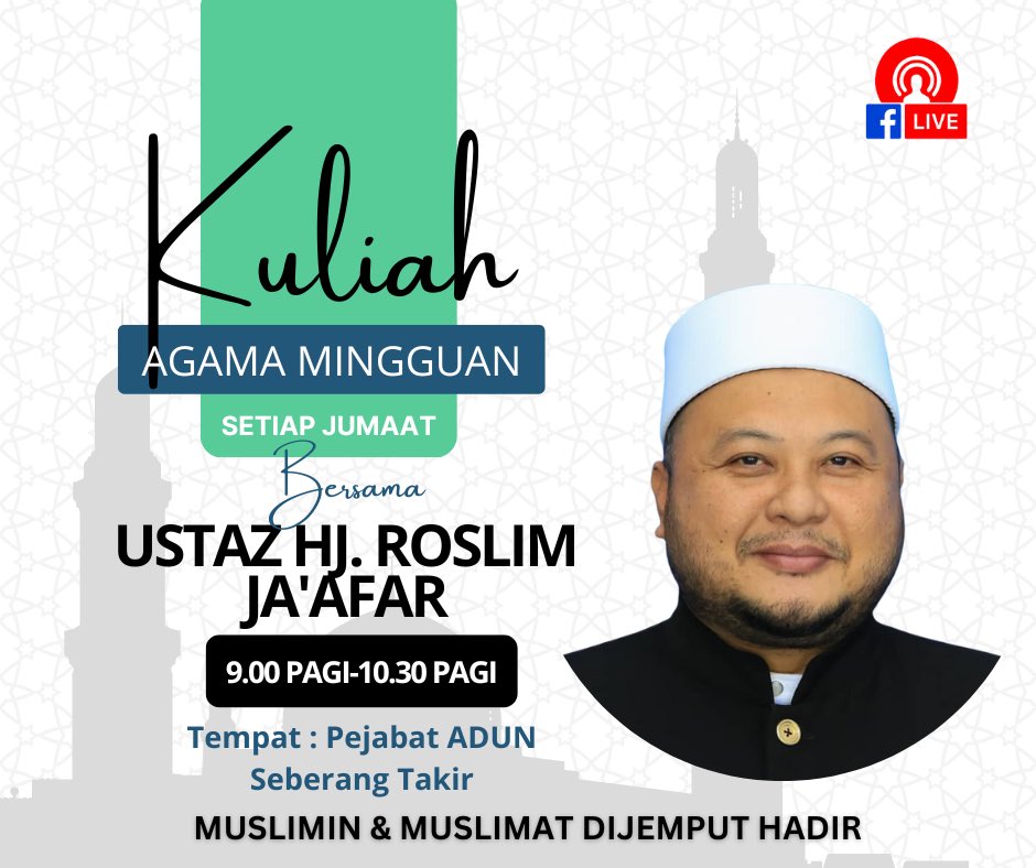 Muslimin &amp; Muslimat khususnya warga Seberang Takir dijemput hadir.