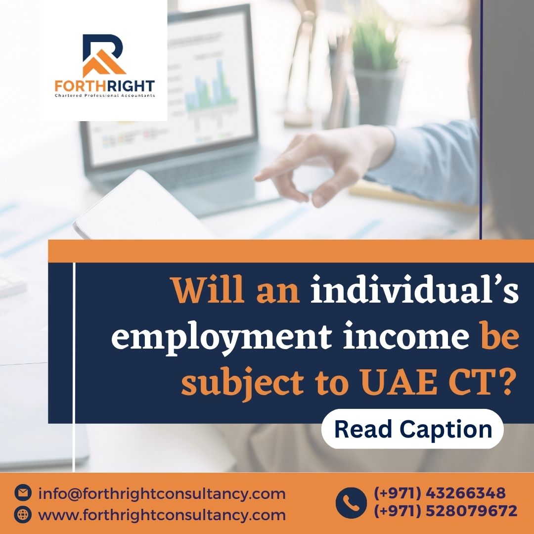 ForthrightCons2's tweet photo. UAE CT will not apply to an individual’s salary and other employment income (whether received from the public or private sector).
To learn more...
📞Call us now (+971) 43266348, (+971) 52 807 9672
#forthright #forthrightestate #forthrightco #forthrightax #forthrightadvice https://t.co/0oT4IxxkDj