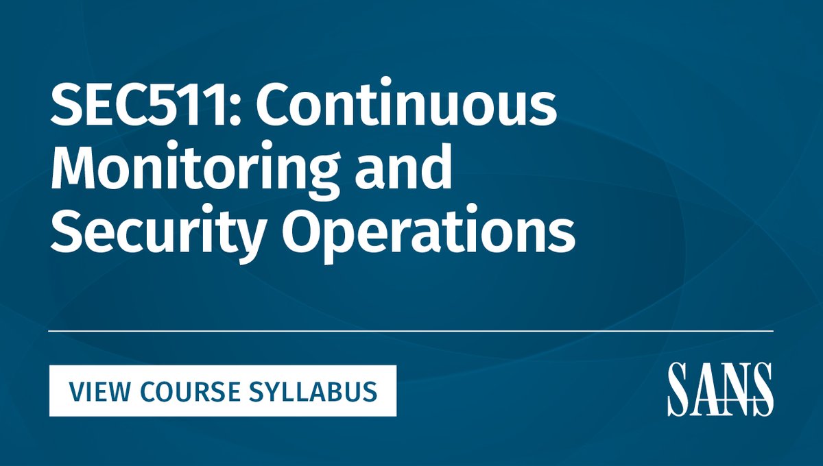 Sans Sec511 SEC511 Continuous Monitoring and Security Operations provides a new ...