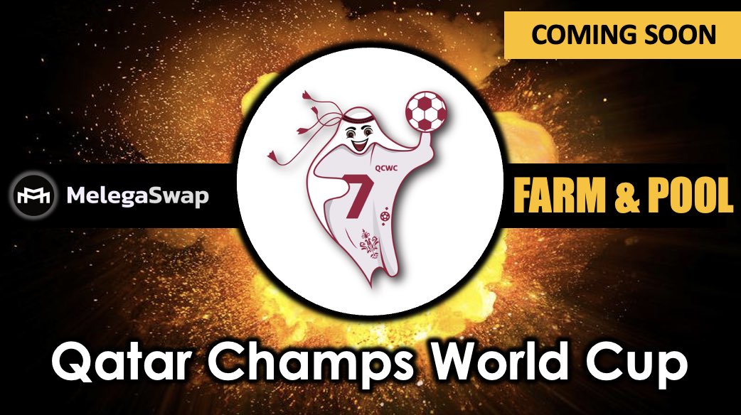 meleganza's tweet photo. 🔥NEW UPCOMING LISTING🔥
🤩QATAR CHAMPS WORLD CUP Farms&amp;Pools on #MelegaSwap 

🚀Spread the news
💸Join $MARCO #airdrops 🤑

✅Follow @meleganza 
✅Follow @QATARCHAMPSWC 
✅Visit https://t.co/Crpe3PDvZZ
✅Like+RT+tag 3 people

Post Proof+Bep20 address 👉https://t.co/RVgqmFddIA https://t.co/SaVebjNmlN